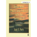 Social Work Theory and Practice with the Terminally Ill