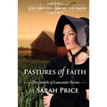 Pastures of Faith: The Amish of Lancaster