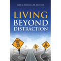 Living Beyond Distraction