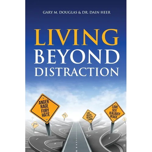 Living Beyond Distraction