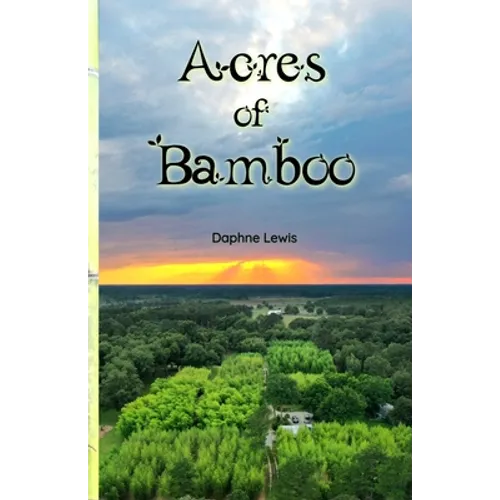 Acres of Bamboo
