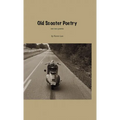 Old Scooter Poetry