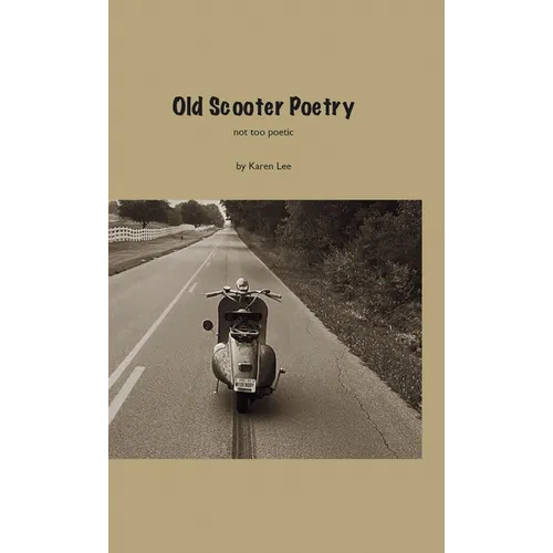 Old Scooter Poetry