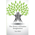 The Power of Positive Imagination