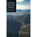 The River Stops Here: Saving Round Valley a Pivotal Chapter in California's Water Wars