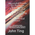 Successful Proofs for Riemann hypothesis, Polignac's and Twin prime conjectures using Elementary-Emergent Fundamental Laws: Introduction incorporating