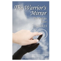 The Warrior's Mirror: The Path to Peace
