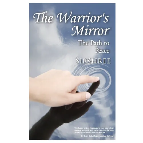 The Warrior's Mirror: The Path to Peace