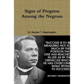 Signs of Progress Among the Negroes