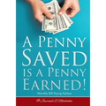 A Penny Saved Is a Penny Earned! Monthly Bill Paying Edition