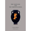 Eric Havelock and the Toronto School