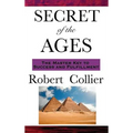 The Secret of the Ages: A Philosophy of Directed Thought and Achievement