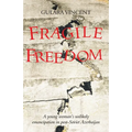 Fragile Freedom: A young woman's unlikely emancipation in post-Soviet Azerbaijan