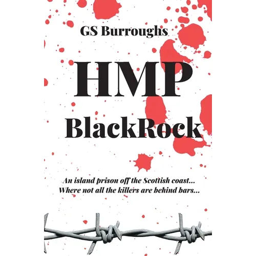 HMP BlackRock: A classic whodunit wrapped in a modern-day thriller.
