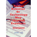 Human Behavior Or Technology May Improve Economic