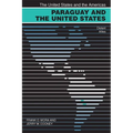 Paraguay and the United States: Distant Allies