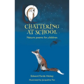Chattering at School: Nature poems for children