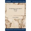 The Inheritance: by the Author of Marriage; VOL. III