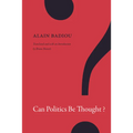 Can Politics Be Thought?