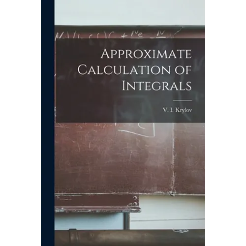 Approximate Calculation of Integrals