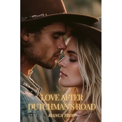 Love After Dutchman's Road