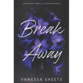 Break Away: A Midwest Small Town Romance