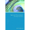 Spiritual Discernment: The Healing Consciousness