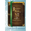 Secrets of a Healer - Magic of Muscle Testing