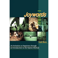 Joywords: An Invitation to Happiness Through an Introduction to the Option Method