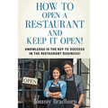 How to Open a Restaurant and Keep it Open
