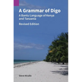 A Grammar of Digo, Revised Edition: A Bantu Language of Kenya and Tanzania