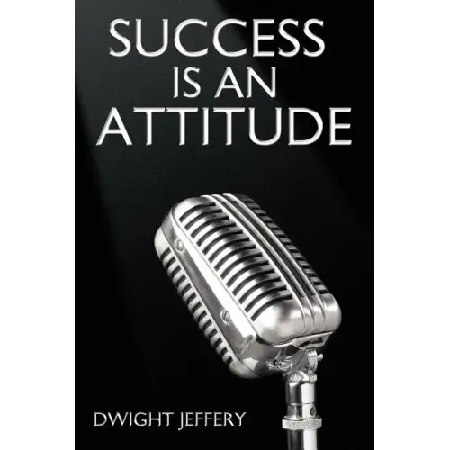 Success Is an Attitude