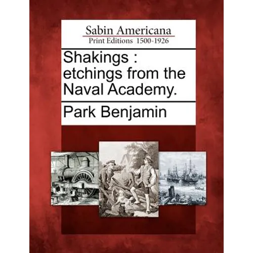 Shakings: Etchings from the Naval Academy.