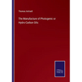The Manufacture of Photogenic or Hydro-Carbon Oils
