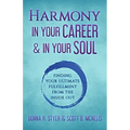 Harmony In Your Career & In Your Soul