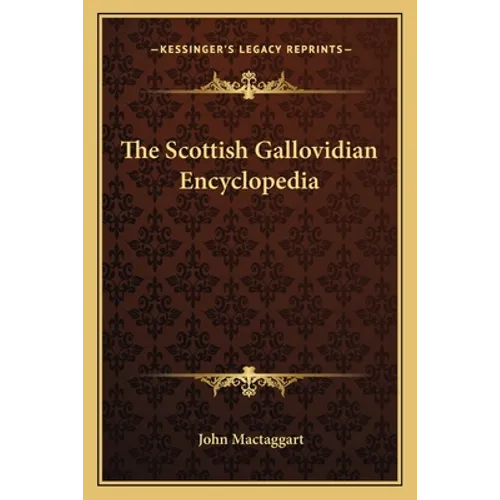 The Scottish Gallovidian Encyclopedia