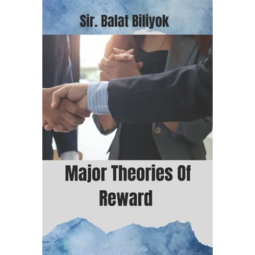 Major Theories Of Reward