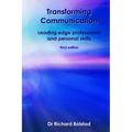 Transforming Communication: Leading edge professional and personal skills