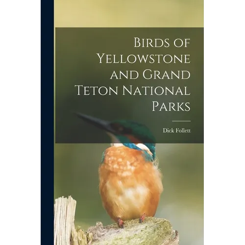 Birds of Yellowstone and Grand Teton National Parks