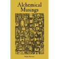 Alchemical Musings