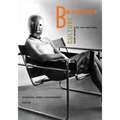 Bauhaus Culture: From Weimar To The Cold War
