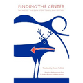 Finding the Center: The Art of the Zuni Storyteller, Second Edition