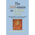 The SKILL-ionaire in Every Child: Boosting Children's Socio-Emotional Skills Using the Latest in Brain Research
