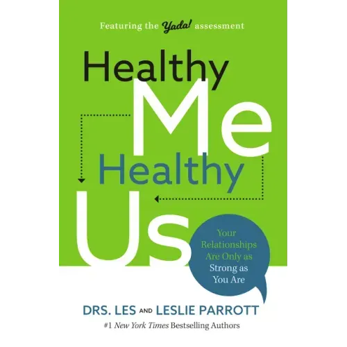 Healthy Me, Healthy Us: Your Relationships Are Only as Strong as You Are