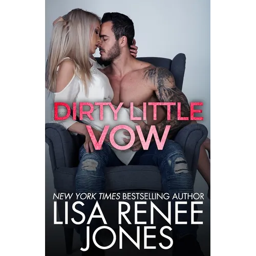 Dirty Little Vow