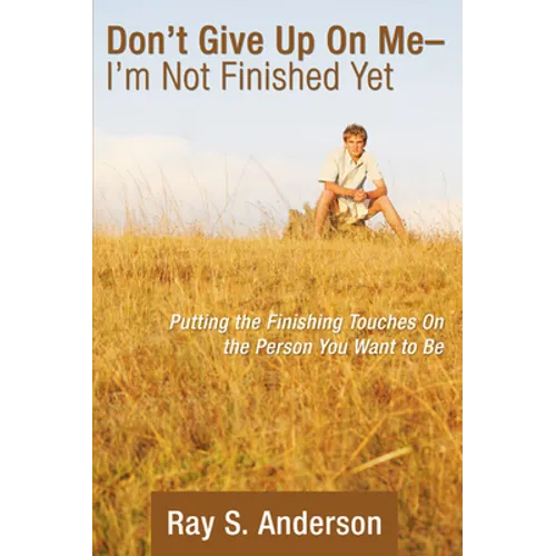 Don't Give Up On Me - I'm Not Finished Yet