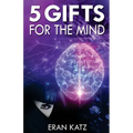 Five Gifts for the Mind
