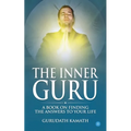 The Inner Guru (A book on finding the answers to your life)