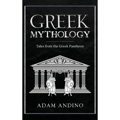Greek Mythology: Tales from the Greek Pantheon