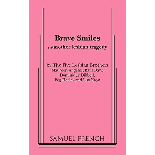Brave Smiles